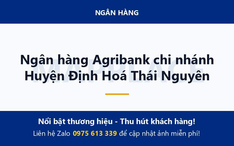 Ngân hàng Agribank chi nhánh Huyện Định Hoá Thái Nguyên