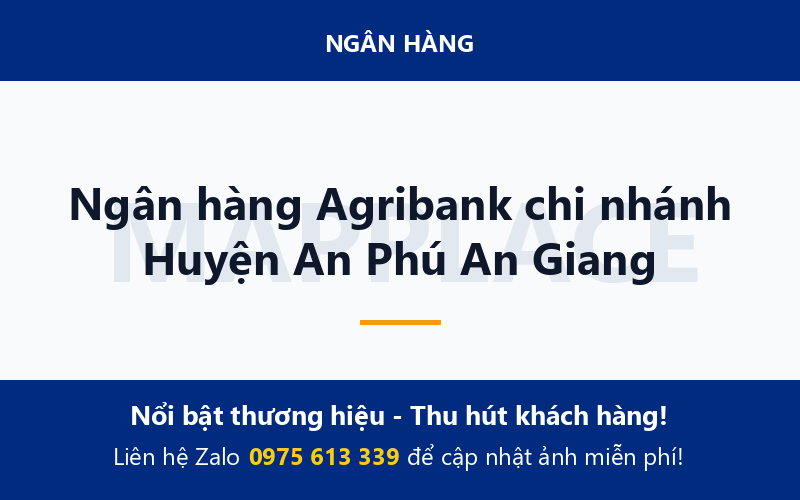 Ngân hàng Agribank chi nhánh Huyện An Phú An Giang