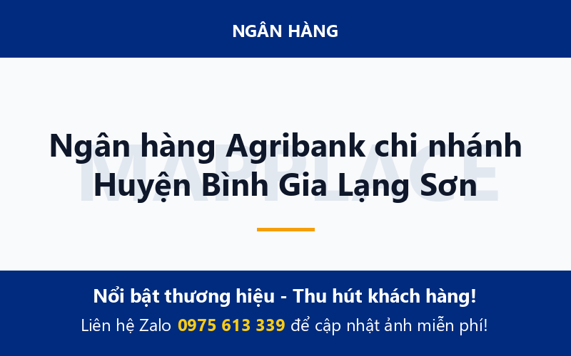 Ngân hàng Agribank chi nhánh Huyện Bình Gia Lạng Sơn