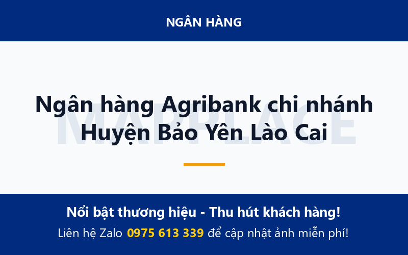 Ngân hàng Agribank chi nhánh Huyện Bảo Yên Lào Cai