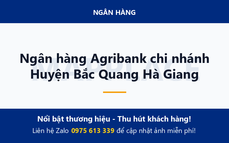 Ngân hàng Agribank chi nhánh Huyện Bắc Quang Hà Giang
