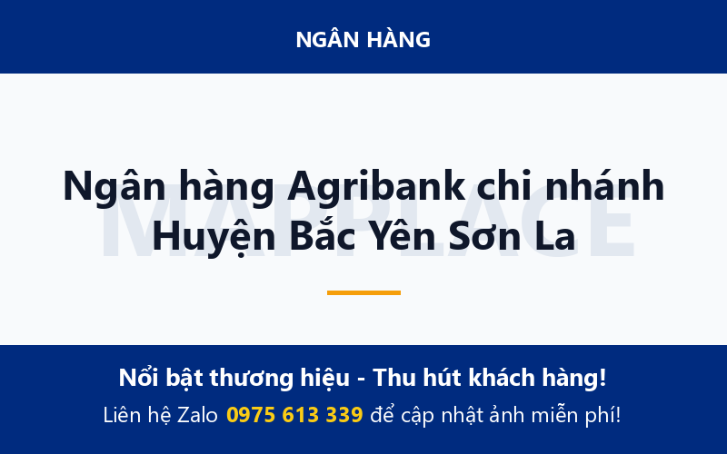 Ngân hàng Agribank chi nhánh Huyện Bắc Yên Sơn La