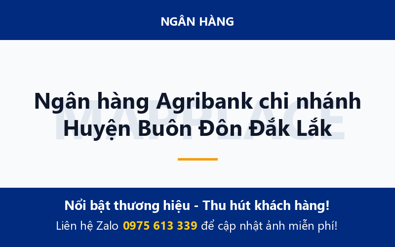 Ngân hàng Agribank chi nhánh Huyện Buôn Đôn Đắk Lắk