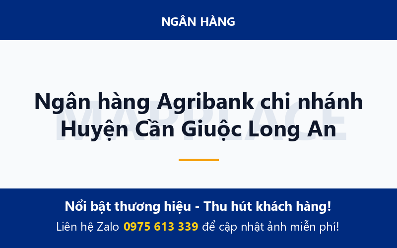 Ngân hàng Agribank chi nhánh Huyện Cần Giuộc Long An