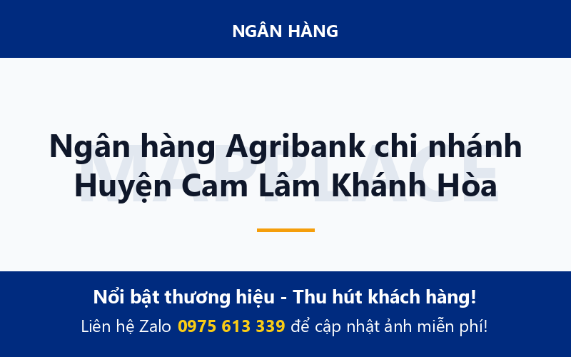 Ngân hàng Agribank chi nhánh Huyện Cam Lâm Khánh Hòa