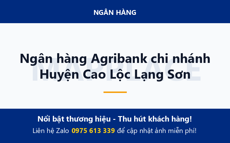 Ngân hàng Agribank chi nhánh Huyện Cao Lộc Lạng Sơn