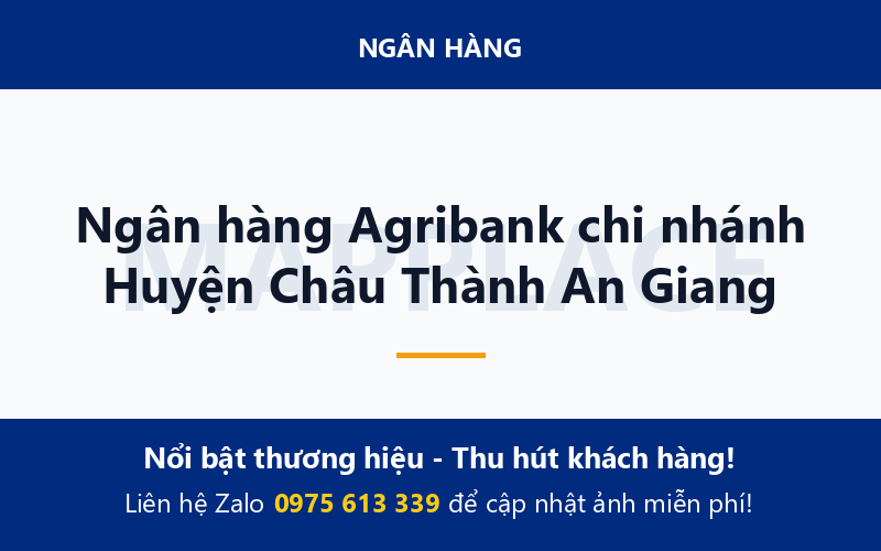 Ngân hàng Agribank chi nhánh Huyện Châu Thành An Giang