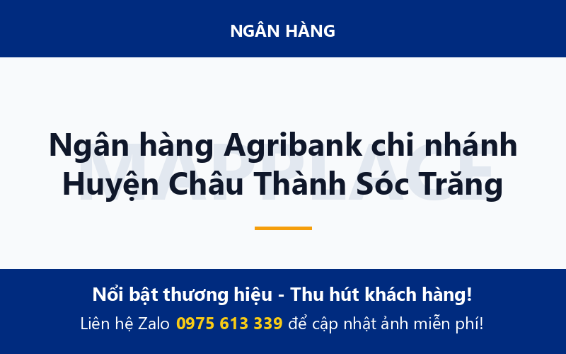 Ngân hàng Agribank chi nhánh Huyện Châu Thành Sóc Trăng