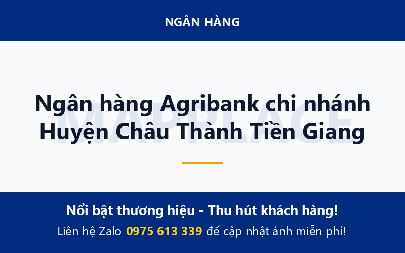 Ngân hàng Agribank chi nhánh Huyện Châu Thành Tiền Giang