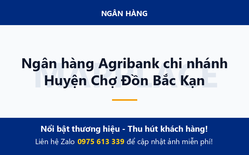 Ngân hàng Agribank chi nhánh Huyện Chợ Đồn Bắc Kạn