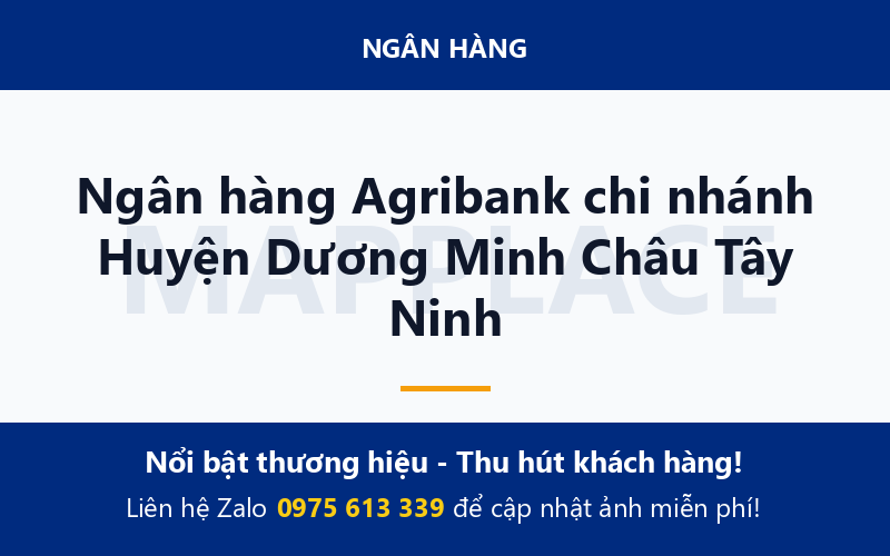 Ngân hàng Agribank chi nhánh Huyện Dương Minh Châu Tây Ninh