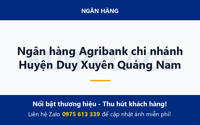 Ngân hàng Agribank chi nhánh Huyện Duy Xuyên Quảng Nam