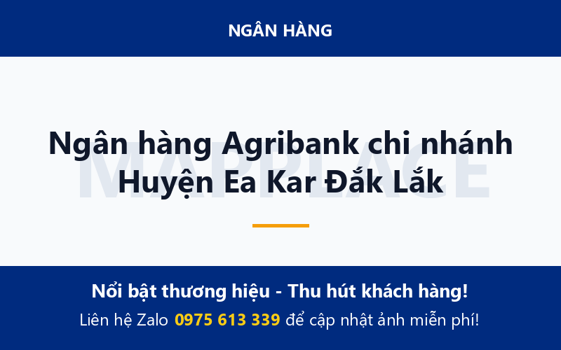 Ngân hàng Agribank chi nhánh Huyện Ea Kar Đắk Lắk