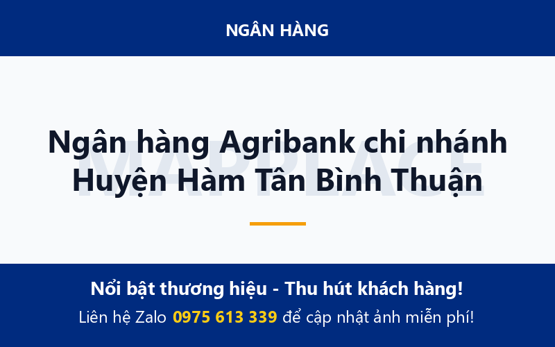 Ngân hàng Agribank chi nhánh Huyện Hàm Tân Bình Thuận