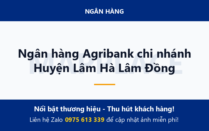 Ngân hàng Agribank chi nhánh Huyện Lâm Hà Lâm Đồng