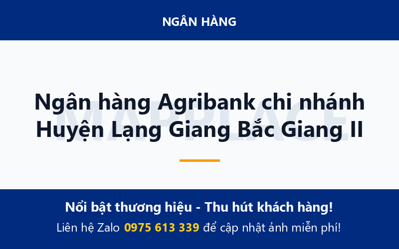 Ngân hàng Agribank chi nhánh Huyện Lạng Giang Bắc Giang II