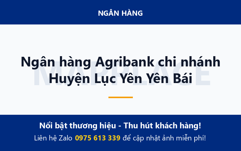 Ngân hàng Agribank chi nhánh Huyện Lục Yên Yên Bái