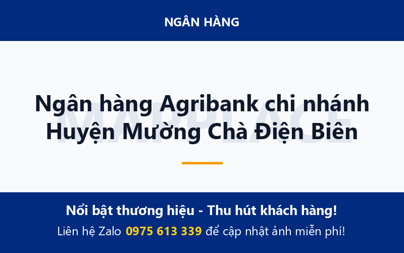 Ngân hàng Agribank chi nhánh Huyện Mường Chà Điện Biên