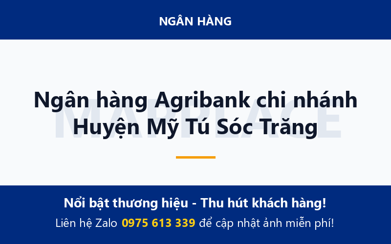 Ngân hàng Agribank chi nhánh Huyện Mỹ Tú Sóc Trăng