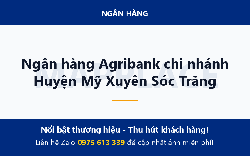 Ngân hàng Agribank chi nhánh Huyện Mỹ Xuyên Sóc Trăng