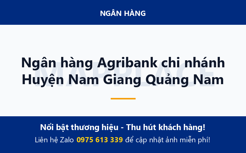 Ngân hàng Agribank chi nhánh Huyện Nam Giang Quảng Nam