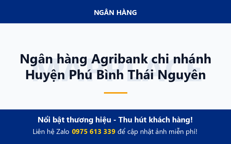 Ngân hàng Agribank chi nhánh Huyện Phú Bình Thái Nguyên