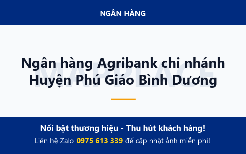 Ngân hàng Agribank chi nhánh Huyện Phú Giáo Bình Dương