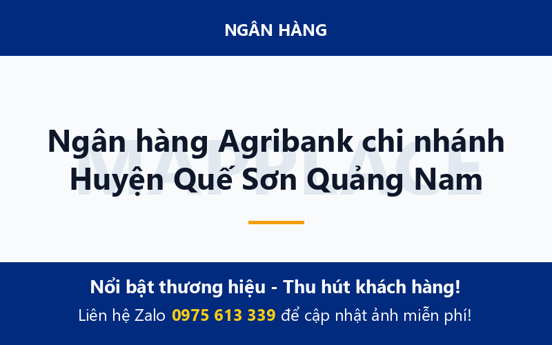 Ngân hàng Agribank chi nhánh Huyện Quế Sơn Quảng Nam