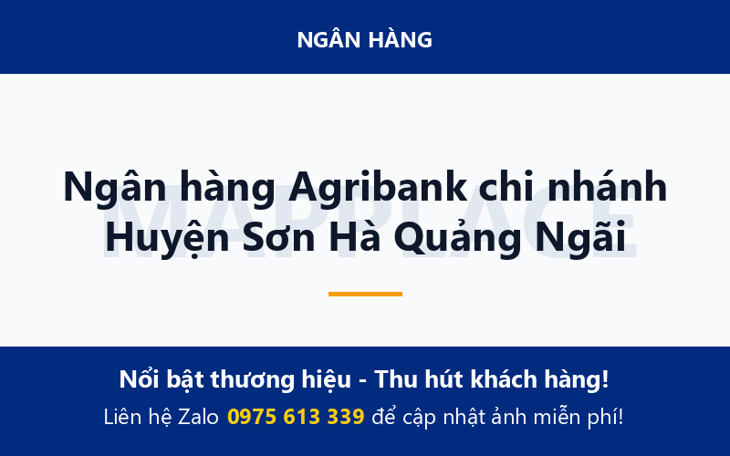Ngân hàng Agribank chi nhánh Huyện Sơn Hà Quảng Ngãi