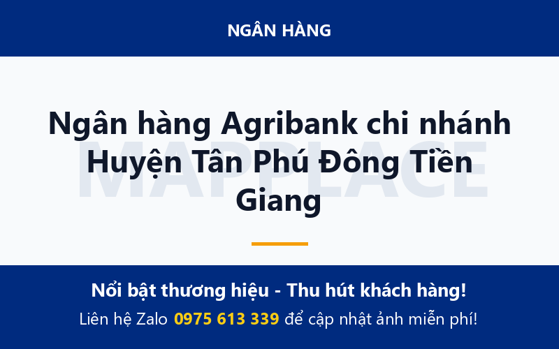 Ngân hàng Agribank chi nhánh Huyện Tân Phú Đông Tiền Giang