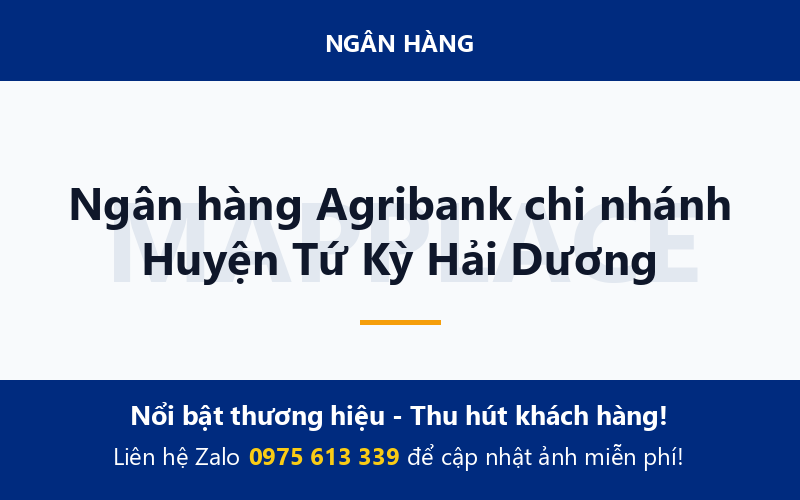 Ngân hàng Agribank chi nhánh Huyện Tứ Kỳ Hải Dương