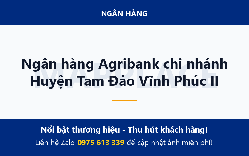 Ngân hàng Agribank chi nhánh Huyện Tam Đảo Vĩnh Phúc II