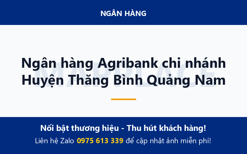 Ngân hàng Agribank chi nhánh Huyện Thăng Bình Quảng Nam