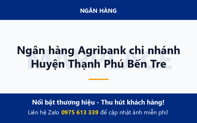 Ngân hàng Agribank chi nhánh Huyện Thạnh Phú Bến Tre