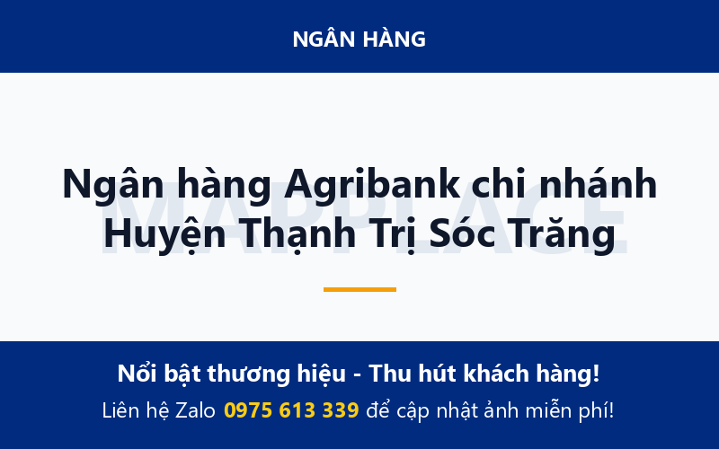 Ngân hàng Agribank chi nhánh Huyện Thạnh Trị Sóc Trăng