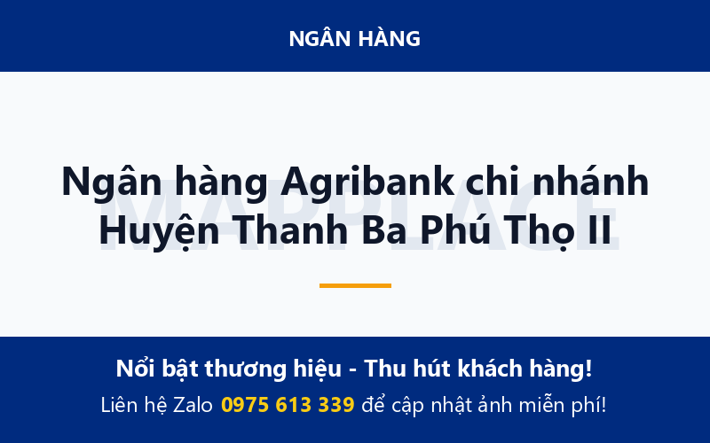 Ngân hàng Agribank chi nhánh Huyện Thanh Ba Phú Thọ II