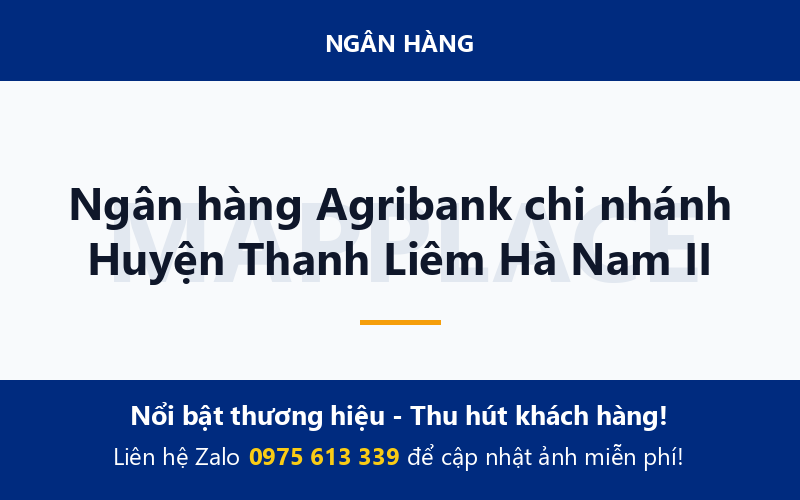 Ngân hàng Agribank chi nhánh Huyện Thanh Liêm Hà Nam II