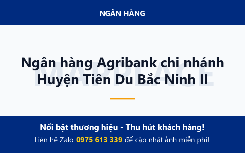 Ngân hàng Agribank chi nhánh Huyện Tiên Du Bắc Ninh II
