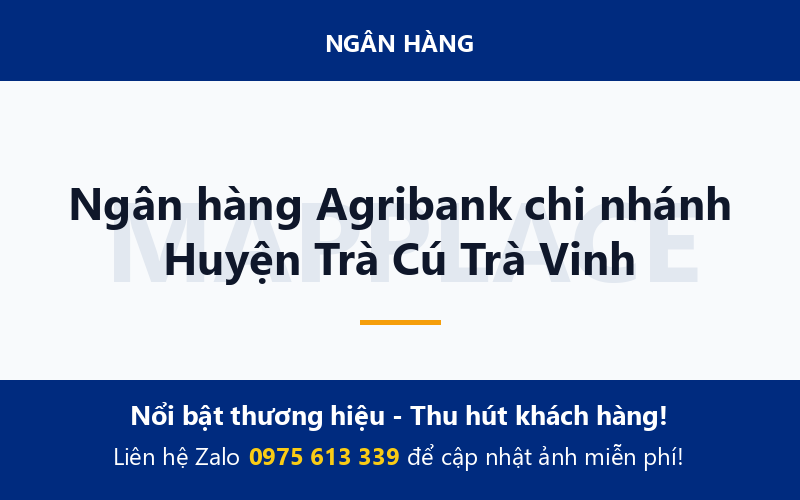Ngân hàng Agribank chi nhánh Huyện Trà Cú Trà Vinh