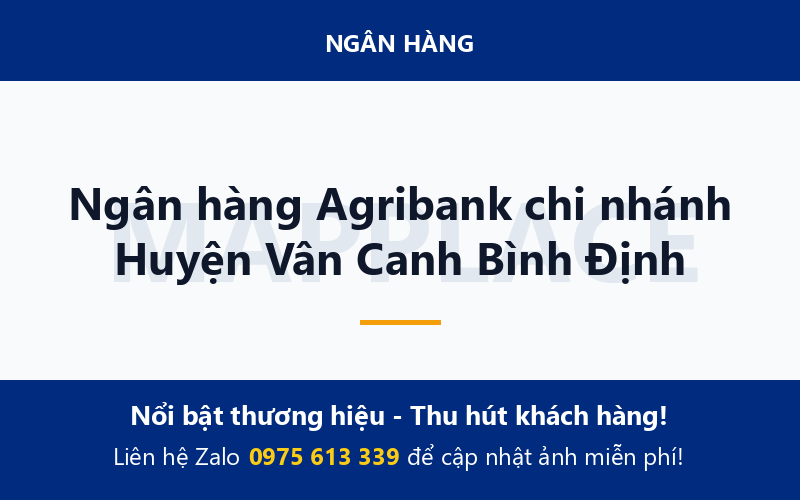 Ngân hàng Agribank chi nhánh Huyện Vân Canh Bình Định