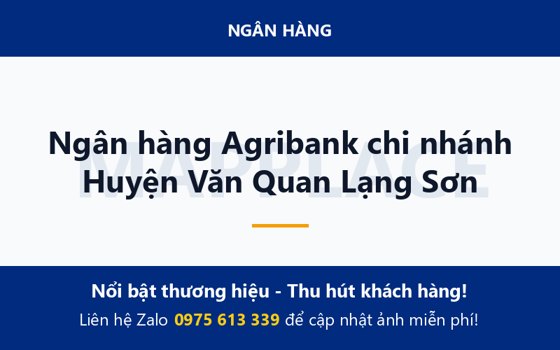 Ngân hàng Agribank chi nhánh Huyện Văn Quan Lạng Sơn