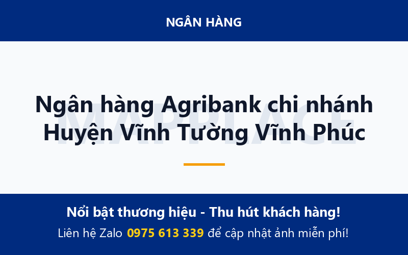 Ngân hàng Agribank chi nhánh Huyện Vĩnh Tường Vĩnh Phúc