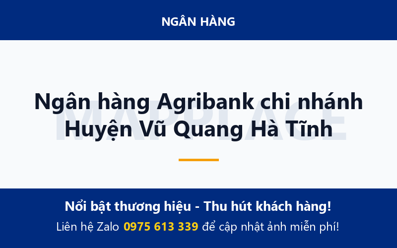 Ngân hàng Agribank chi nhánh Huyện Vũ Quang Hà Tĩnh
