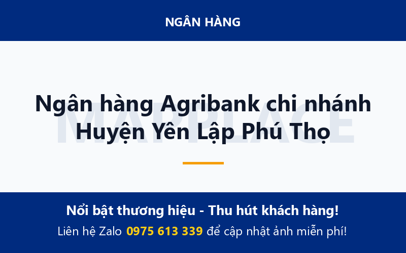 Ngân hàng Agribank chi nhánh Huyện Yên Lập Phú Thọ