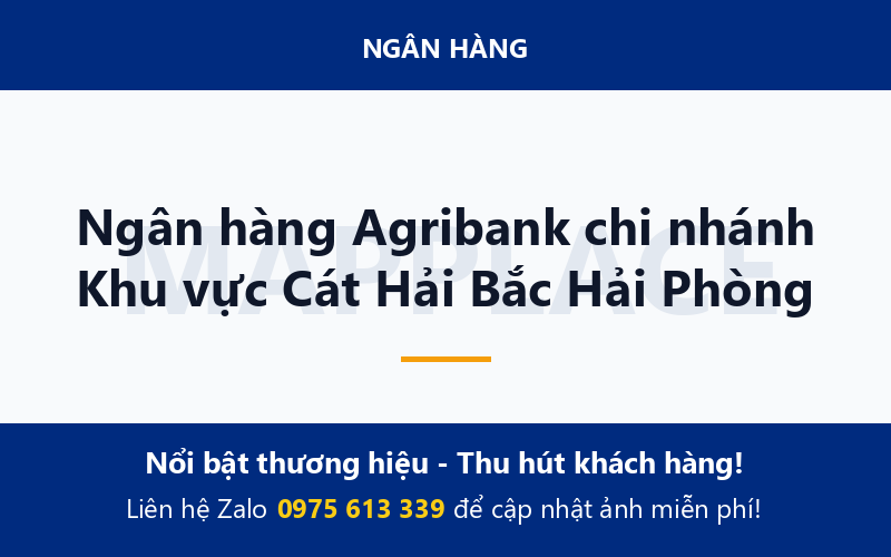 Ngân hàng Agribank chi nhánh Khu vực Cát Hải Bắc Hải Phòng