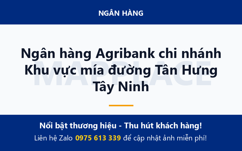 Ngân hàng Agribank chi nhánh Khu vực mía đường Tân Hưng Tây Ninh