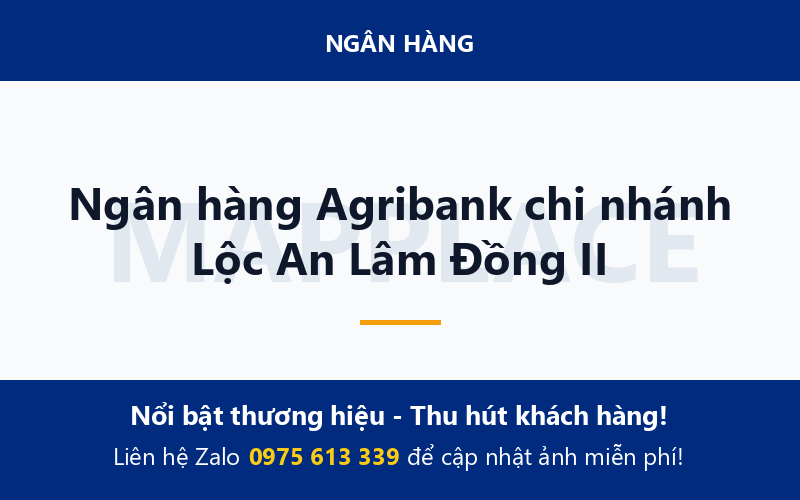 Ngân hàng Agribank chi nhánh Lộc An Lâm Đồng II