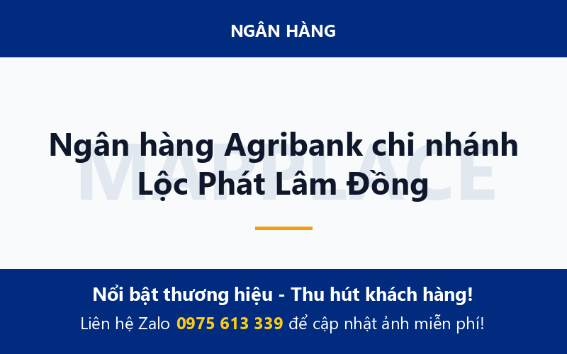 Ngân hàng Agribank chi nhánh Lộc Phát Lâm Đồng