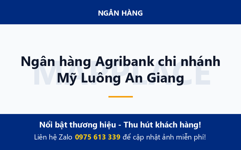 Ngân hàng Agribank chi nhánh Mỹ Luông An Giang
