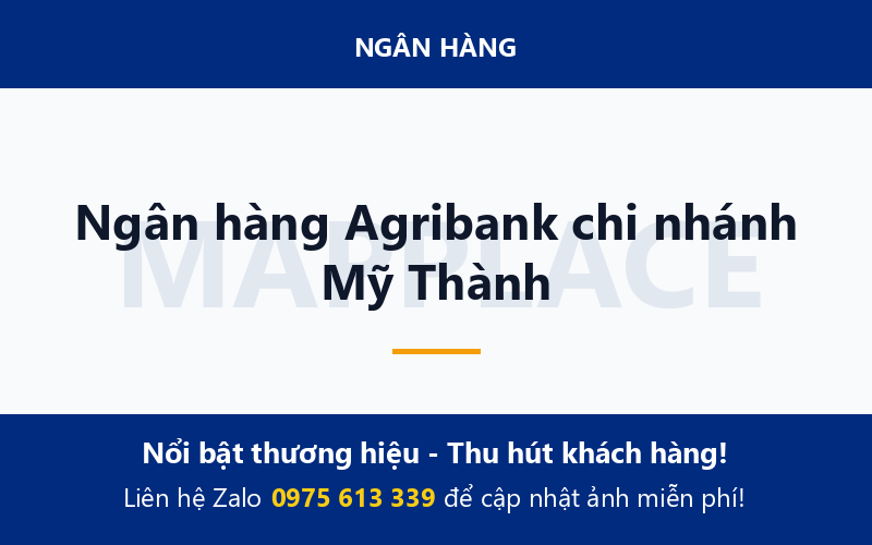 Ngân hàng Agribank chi nhánh Mỹ Thành